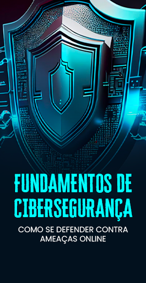 Banner do Curso de Fundamentos de Cibersegurança